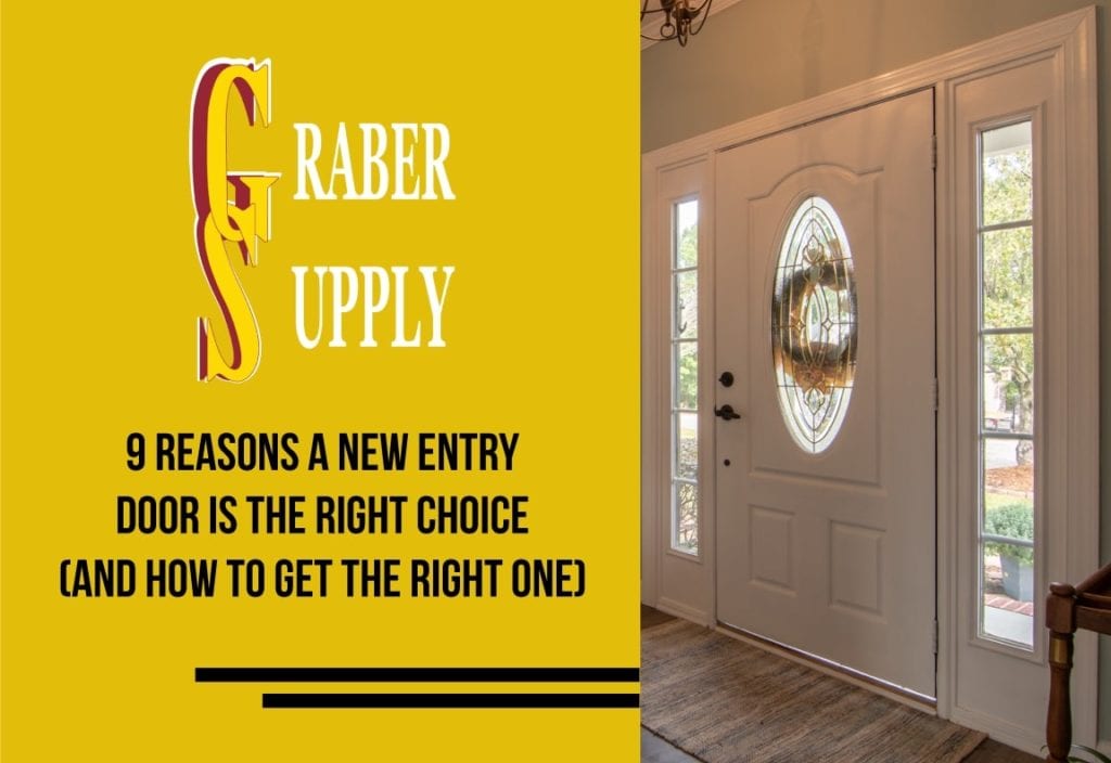 9 Reasons A New Home Entry Door Is The Right Choice (and how to choose the right one)! 4